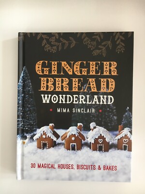 Gingerbread Wonderland by Mima Sinclair (Hardcover, 2015)