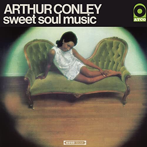 Arthur Conley Sweet Soul Music LP Vinyl NEW