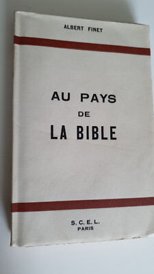 IM LAND DER BIBEL - FINET ALBERT - 1932