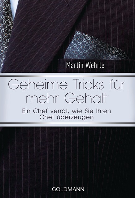 Geheime Tricks Für Mehr Gehalt Martin Wehrle