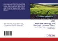Convolution Structures And Geometric Functions Theory Amit Soni (U. A.) Buch