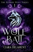 Ciara Delahunt | Wolf Bait | Buch | Englisch (2026) | Dubhluna Publishing