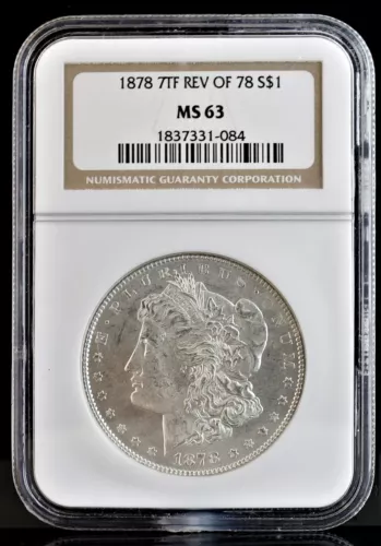 1878  Morgan Silver Dollar 7TF REV of 78 NGC MS63