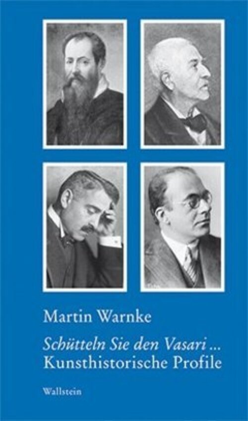 Thumbnail - Schütteln Sie Den Vasari ... | Kunsthistorische Profile | Martin