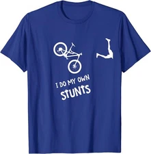 I Do My Own Stunts Mountain Bike - Funny MTB Unisex T-Shirt