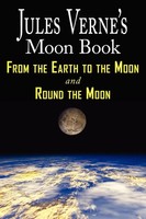 Jules Verne | Jules Verne's Moon Book - From Earth To The Moon & Round The...