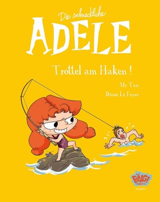 Die schreckliche Adele 12 Trottel am Haken Tan (u. a.) Taschenbuch 80 S. Deutsch