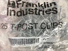 FRANKLIN INDUSTRIES T-POST CLIPS -  250 CLIPS 10 bags of 25 NEW in packages
