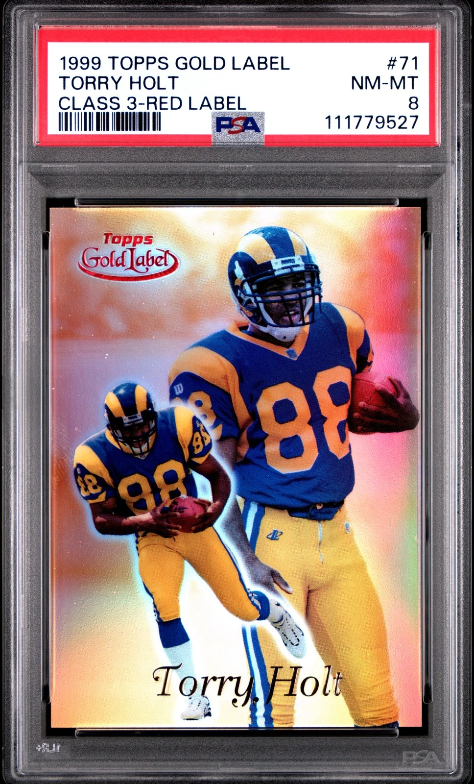 Torry Holt Topps Gold Label Class 3 #71 Class 3-Red Label