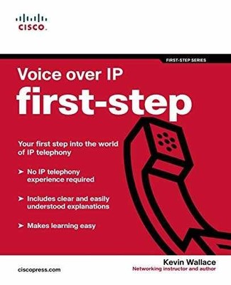 Voice over IP FirstStep - Paperback, by Wallace Kevin - Very Good j