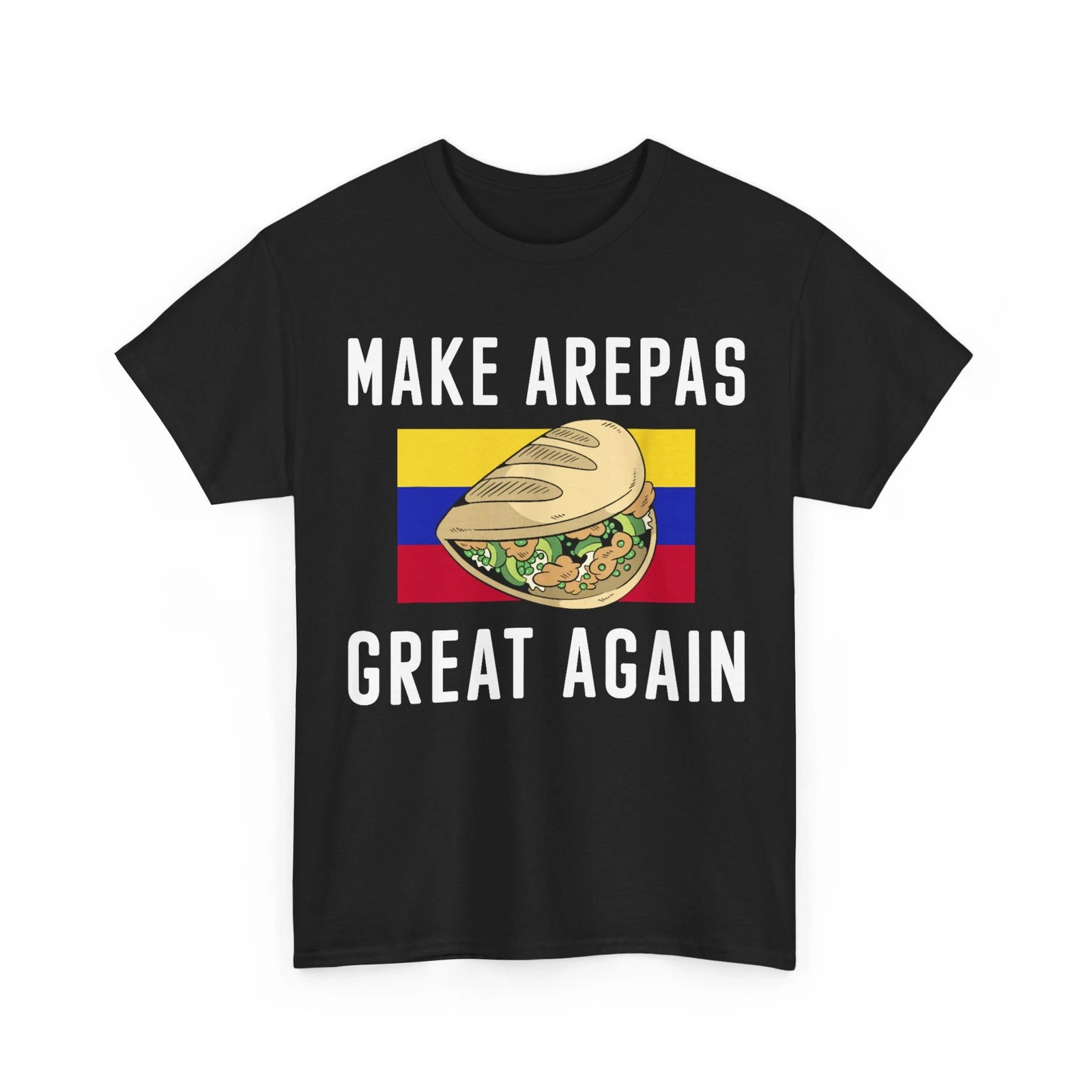 Make Arepas Great Again Arepas Colombia Venezuela T-Shirt