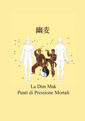 La Dim Mak Punti di Pressione Mortali Christian Fruth Taschenbuch 72 S. 2017