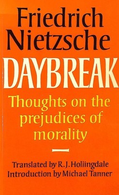 Daybreak: Thoughts on the Prejudices of Morality Nietzsche paperback Very Go...