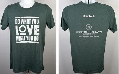 Berkshire Hathaway HomeServices Do What You Love What You Do T Shirt Mens Medium - Image 1 of 4