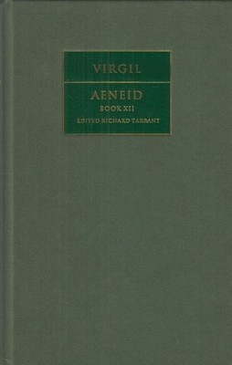 Virgil: Aeneid Book XII. Cambridge Greek and Latin Classics. Tarrant, Richard an