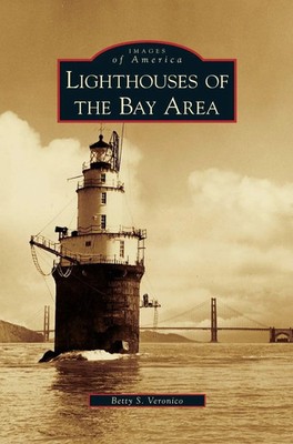 Betty S. Veronico | Lighthouses of the Bay Area | Buch | Englisch (2008)