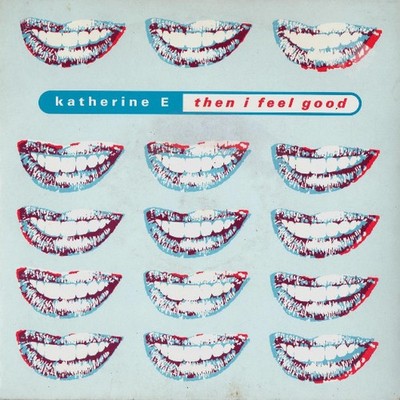Katherine E - n I Feel Good - Used Vinyl Record 7 - J1177z