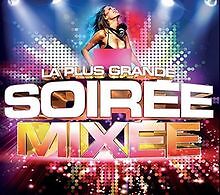 La Plus Grande Soirée Mixée 2016 von Compilation la Plus G... | CD | Zustand gut