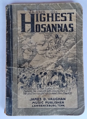 Highest Hosannas (1928, PB) James D. Vaughan Music Publisher