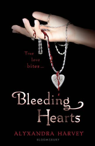 Bleeding Hearts By Alyxandra Harvey