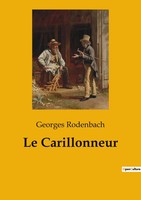 Georges Rodenbach | Le Carillonneur | Taschenbuch | FranzöSisch (2022)