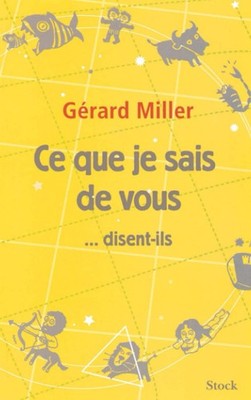 Ce que je sais de vous... disent-ils (Essais - Documents) (Frenc