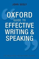 John Seely | Oxford Guide To Effective Writing And Speaking | Taschenbuch (2013)