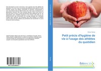 Darius Saclay | Petit PréCis D'hygièNe De Vie à L'usage Des AthlèTes Du...