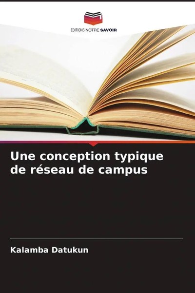 Kalamba Datukun | Une Conception Typique De RéSeau De Campus | Taschenbuch-image