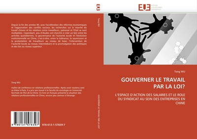 GOUVERNER LE TRAVAIL PAR LA LOI? Tong Wu Taschenbuch 280 S. Französisch 2011
