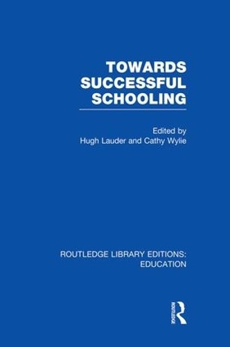 Towards Successful Schooling (RLE Edu L Sociology of Education) - 9781138008229