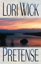 Pretense (Contemporary Romance) - Paperback By Wick, Lori - GOOD