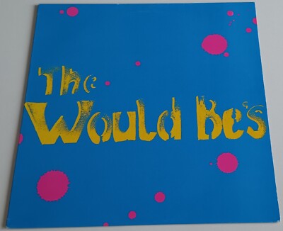 THE WOULD BE'S - I'M HARDLY EVER WRONG VINYL 12'' 45. PLAYS EXCELLENT. DYS 13T.