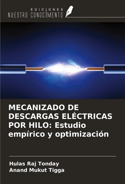 Hulas Raj Tonday (U. A.) | Mecanizado DE Descargas ElÉCtricas POR Hilo:...-image