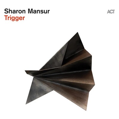 Trigger,1 Schallplatte (180g Black Vinyl) | Sharon Mansur | Vinyl / Schallplatte