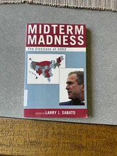 Midterm Madness: The Elections of 2002 (Center for Politics Series) (Library)