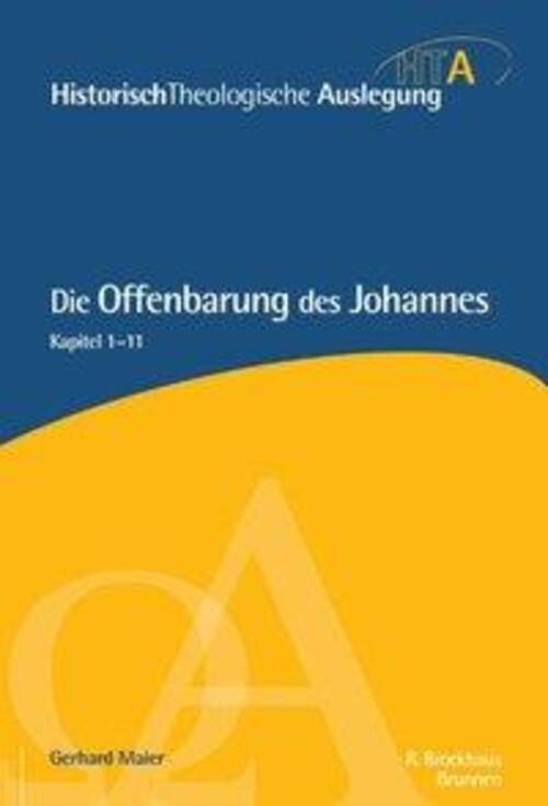 Thumbnail - Die Offenbarung Des Johannes. Kapitel 1-11 | Gerhard Maier | Deutsch |