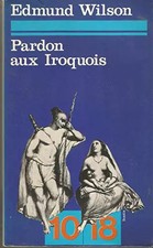 PARDON AUX IROKOIS.LES MOHAWK,ARPENTIERS DE L'ACIER., Unknown