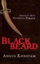 Image of Blackbeard: America's Most Notorious Pirate. Konstam 9780471758853 New<|