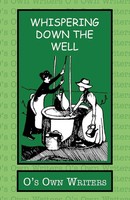 Own Writers O's Own Writers | Whispering Down The Well | Taschenbuch | Englisch