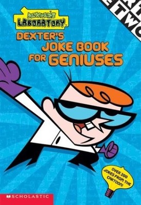 DEXTER'S JOKE BOOK FOR GENIUSES (DEXTER'S LABORATORY) By Howie Dewin