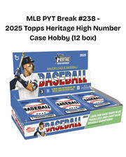 MLB PYT Break #238 - 2025 Topps Heritage High Number Hobby CASE (12 box)