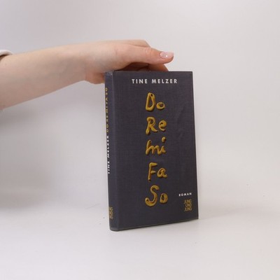Do Re Mi Fa So. Roman  |  Tine Melzer