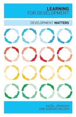 Doctor Gordon Wilson Professor Hazel Johns Learning for Developme (Taschenbuch)