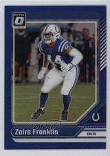 2024 Panini Donruss Optic Blue Prizm 76/199 Zaire Franklin #87 8d4