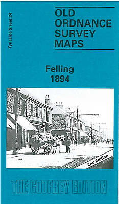 MAP OF Felling 1894: Tyneside Sheet 24 by Shaun Addison (Sheet map, 1989) NEW