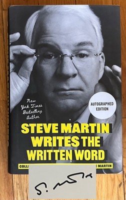 SIGNED Steve Martin Writes The Written Word 2025 HC Book Autographed NEW
