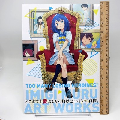 Too Many Losing Heroines Art Book Imigimuru Artworks Anime Makeine