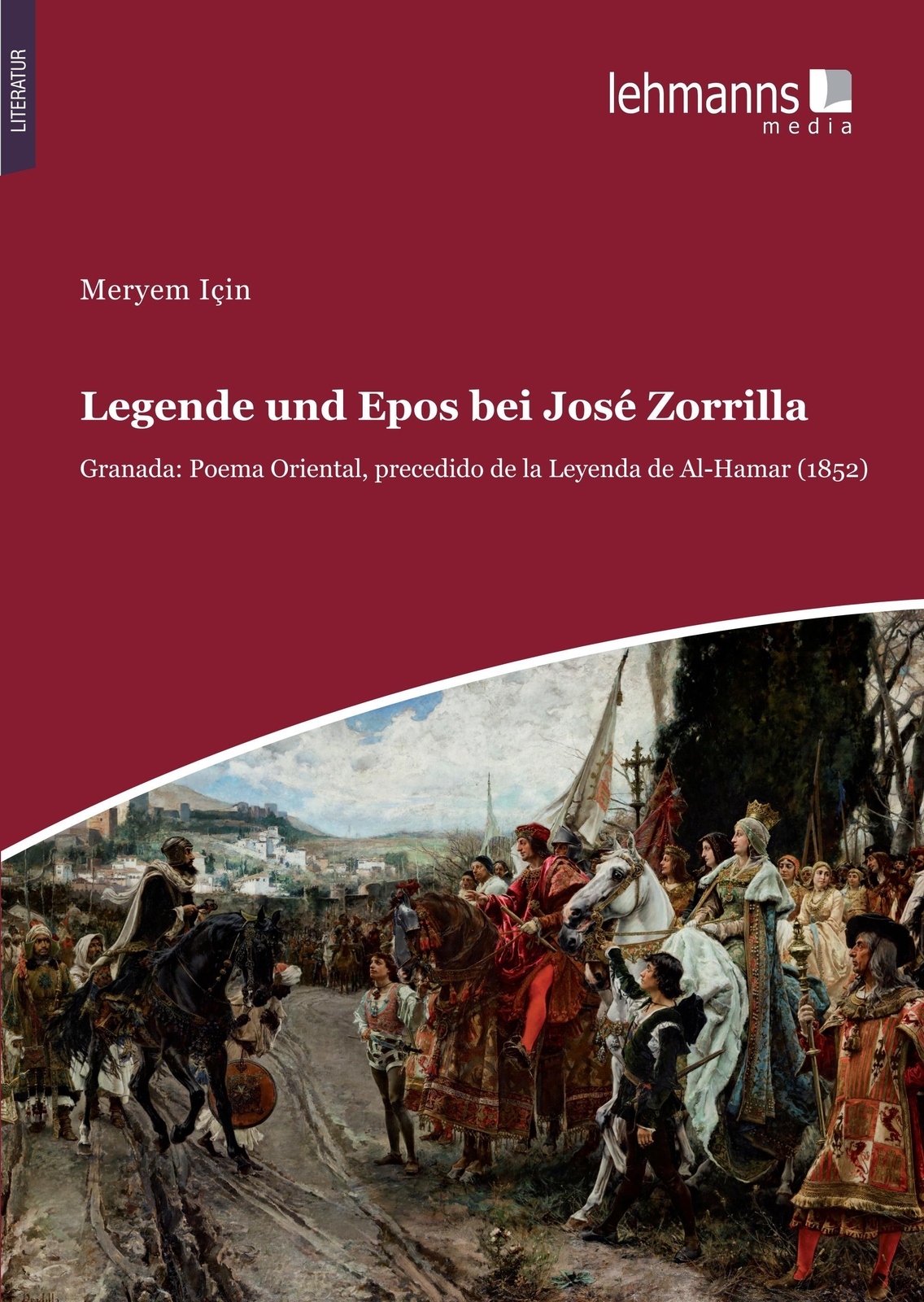 Legende Und Epos Bei José Zorrilla | Meryem Için | Deutsch |