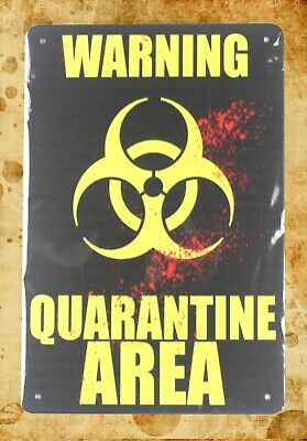 Warning Quarantine Area tin metal sign tavern garage wall art